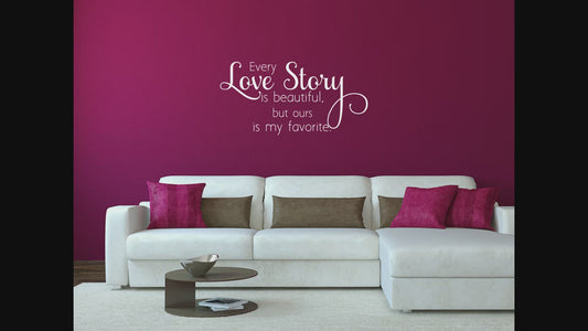 Every Love Story Family Room Wall Decal