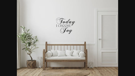 Today I Choose Joy Wall Decal