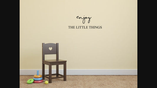 Enjoy The Little Things Removable Wall Decal