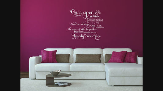 Once Upon A Time I Became Yours Vinyl Wall Sayings