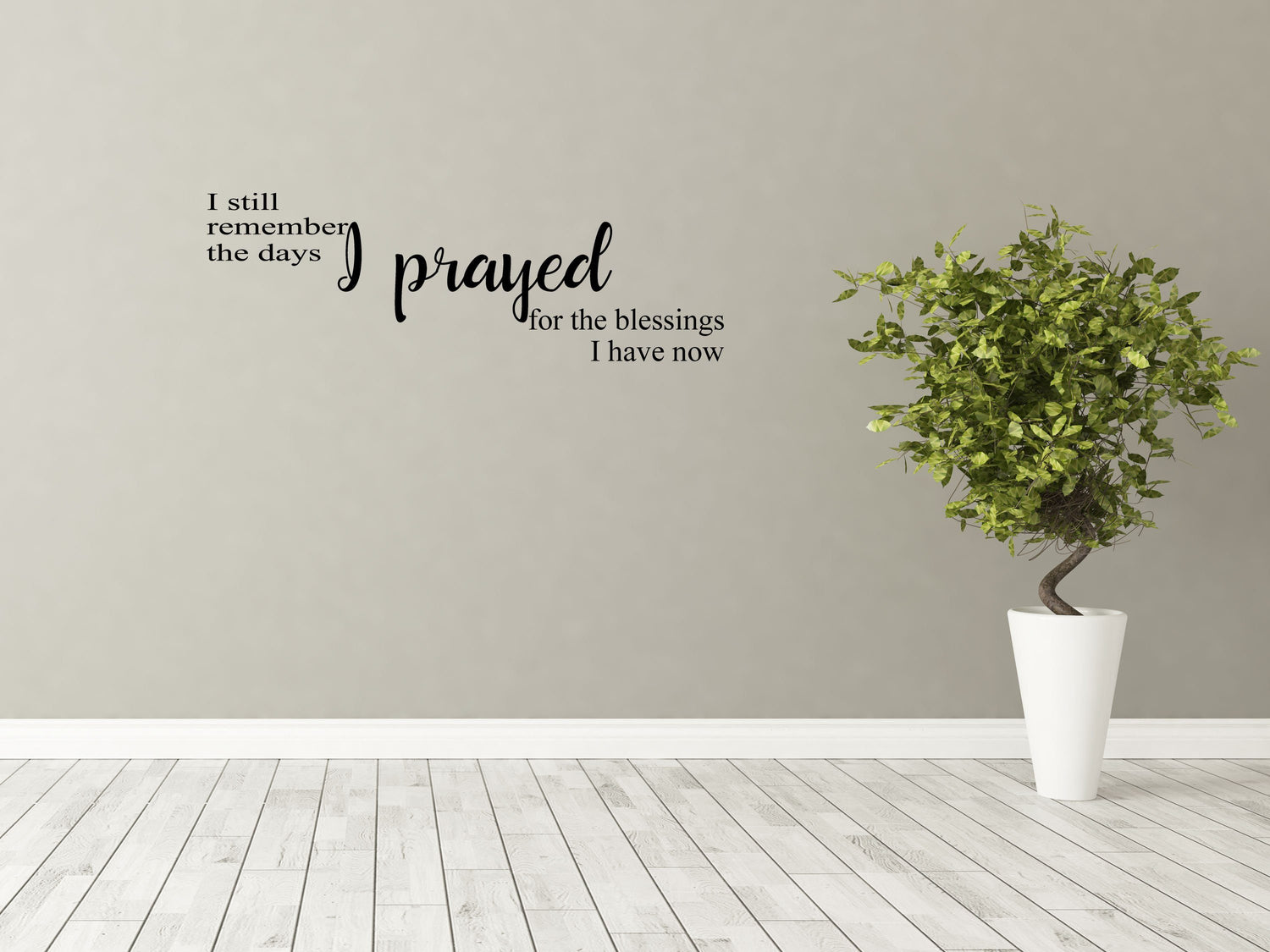I Still Remember The Days I Prayed Decal - Days of Prayer Decor - Answ –  Inspirational Wall Signs