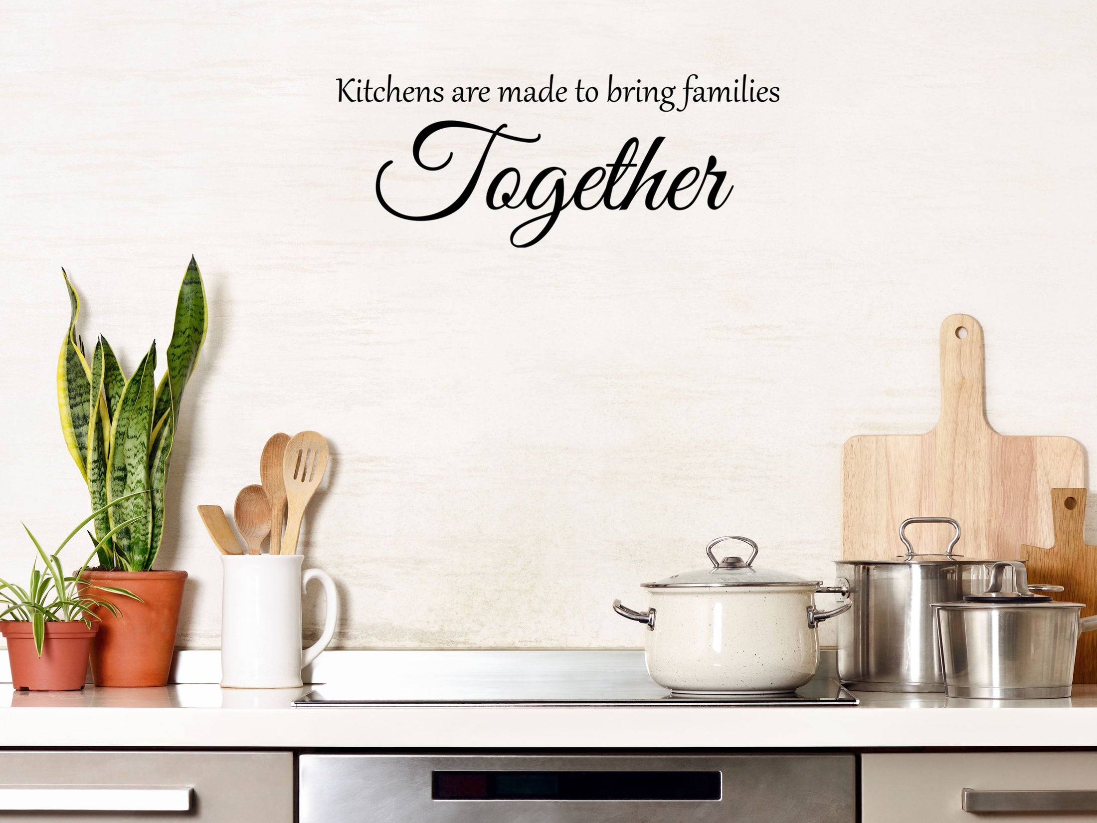 Kitchens Are Made To Bring Families Together Wall Decal - Dining Room ...