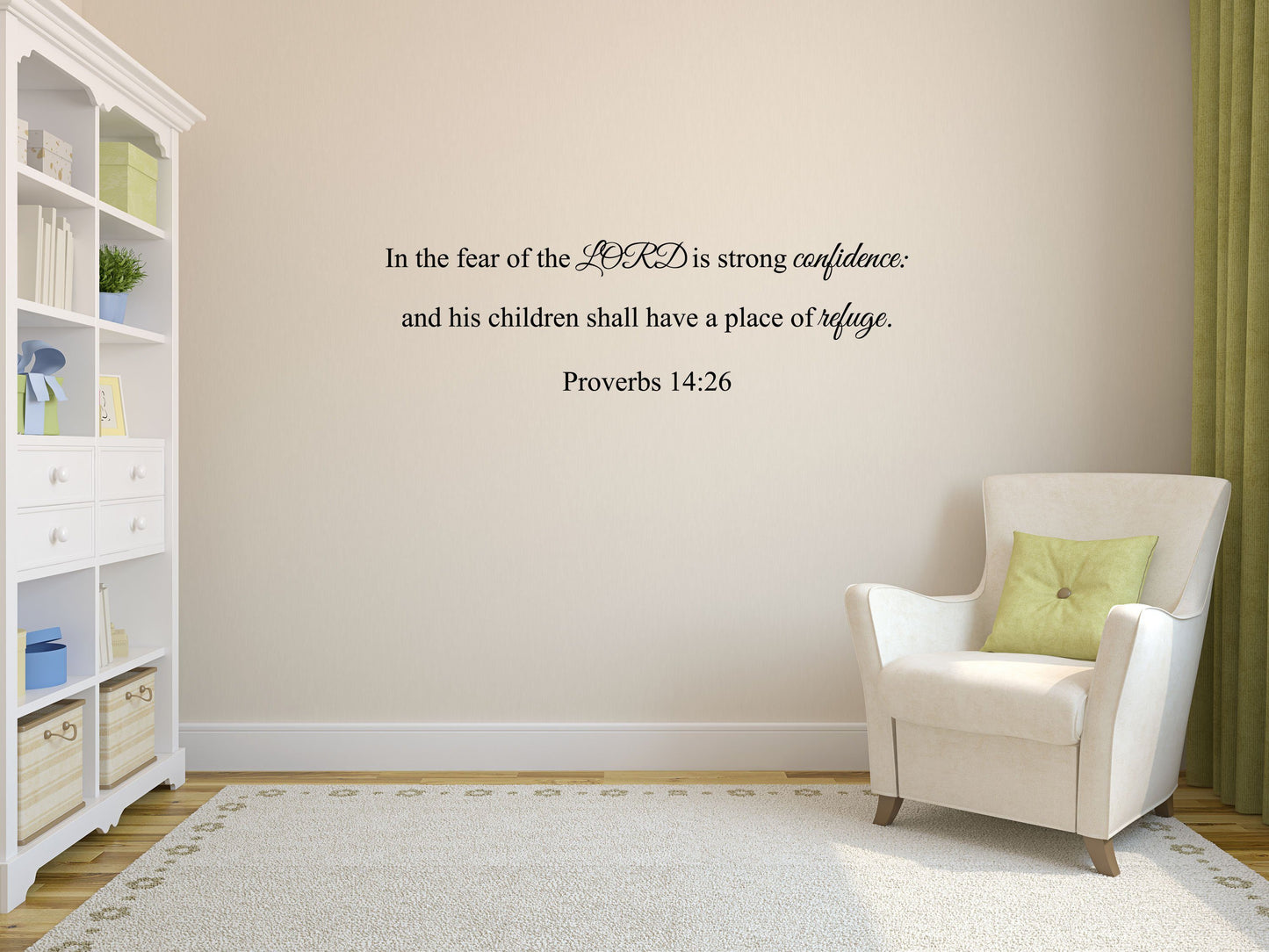 Proverbs 14:26 - KJV Bible Verse Wall Decal, Bible Wall Art, Scripture Wall Decal - Religious Sticker Quotes - Place Of Refuge Decal Vinyl Wall Decal Done 