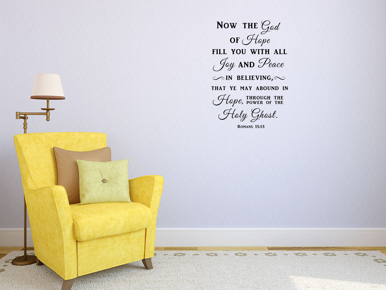 Romans 15:13 Now The God Of Hope Fill You With All Joy - Scripture Wall Decals Vinyl Wall Decal Inspirational Wall Signs 