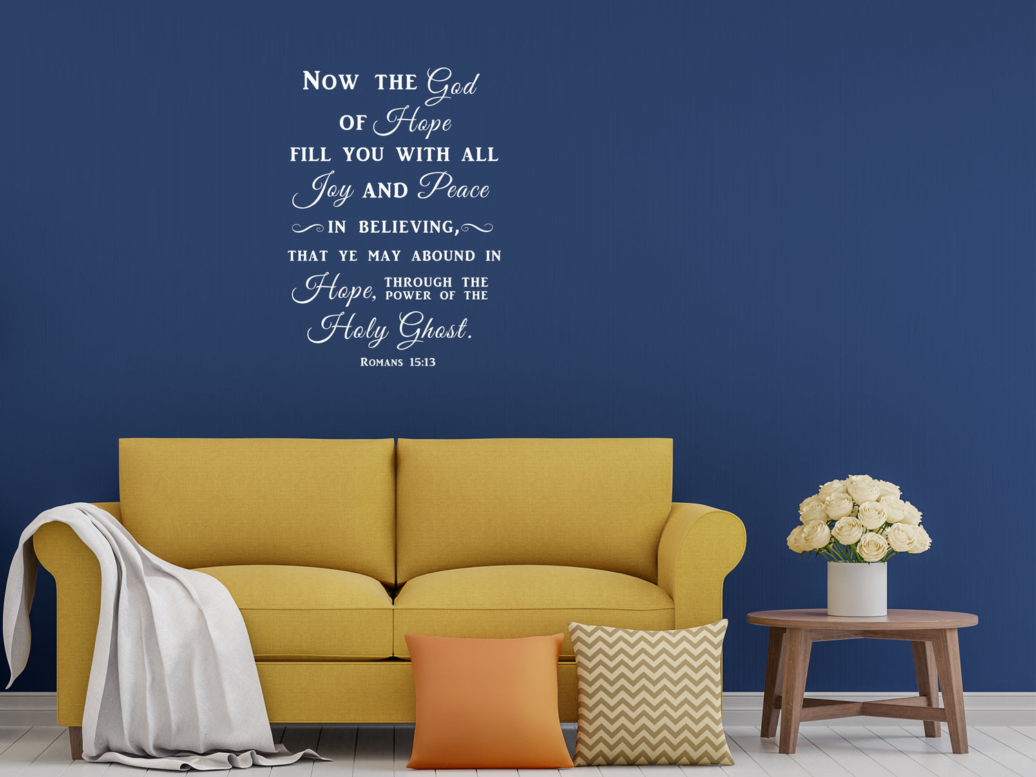 Romans 15:13 Now The God Of Hope Fill You With All Joy - Scripture Wall Decals Vinyl Wall Decal Inspirational Wall Signs 