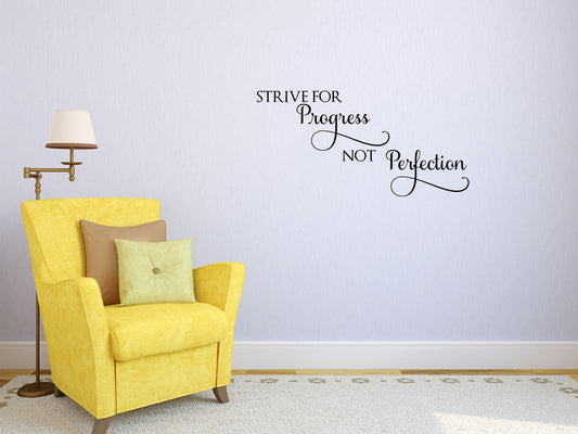 Strive For Progress Not Perfection Wall Quote Sticker - Inspirational Wall Decals Vinyl Wall Decal Inspirational Wall Signs 