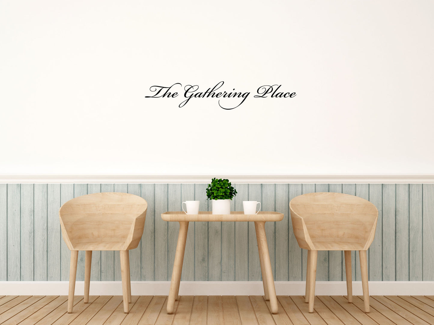 The Gathering Place - Inspirational Wall Signs Vinyl Wall Decal Inspirational Wall Signs 