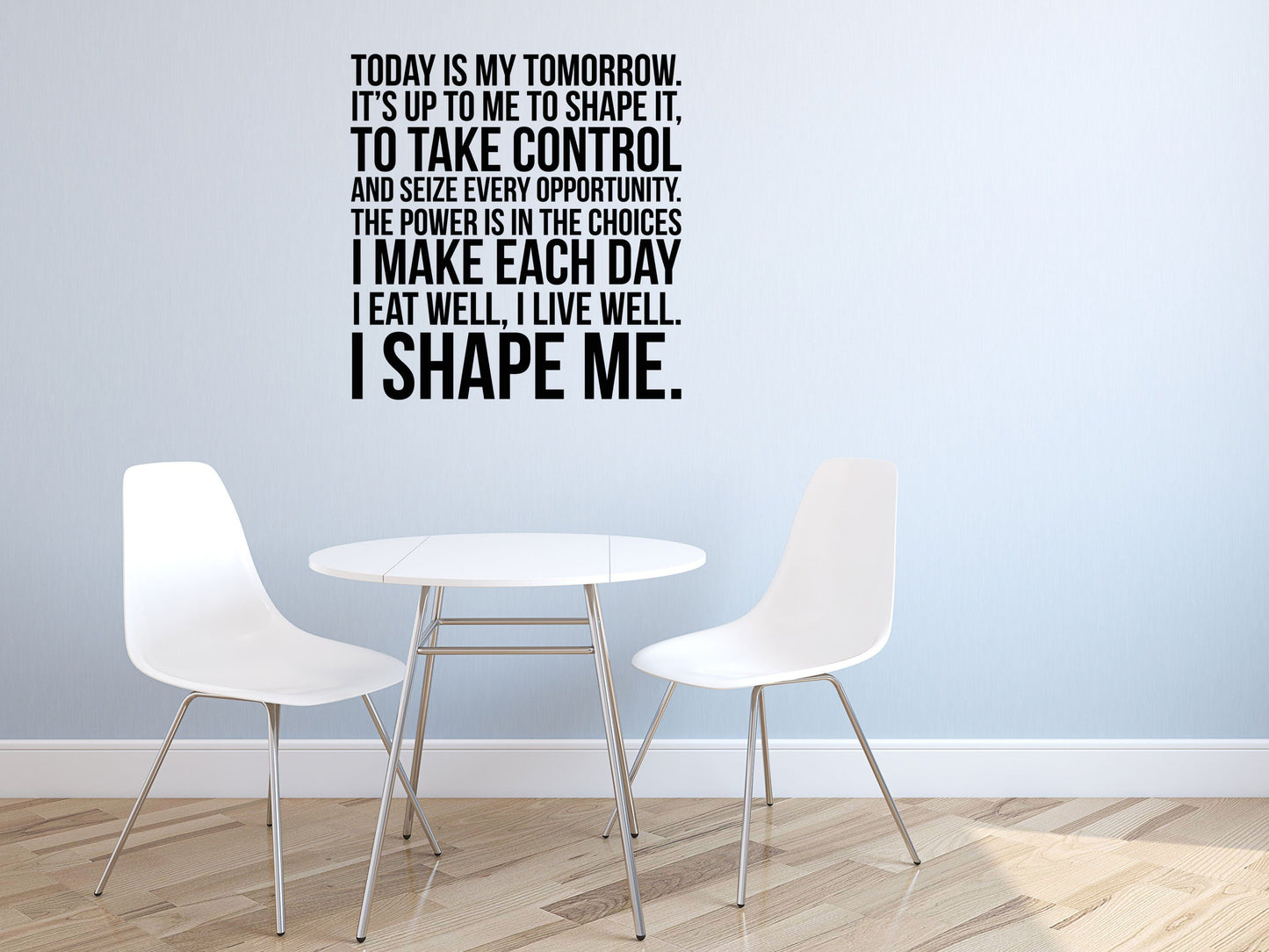 Today Is My Tomorrow Fitness Decal - Inspirational Vinyl Wall Decal Quote - Gym Wall Sticker- Workout Quote - Home Gym Wall Words Done 