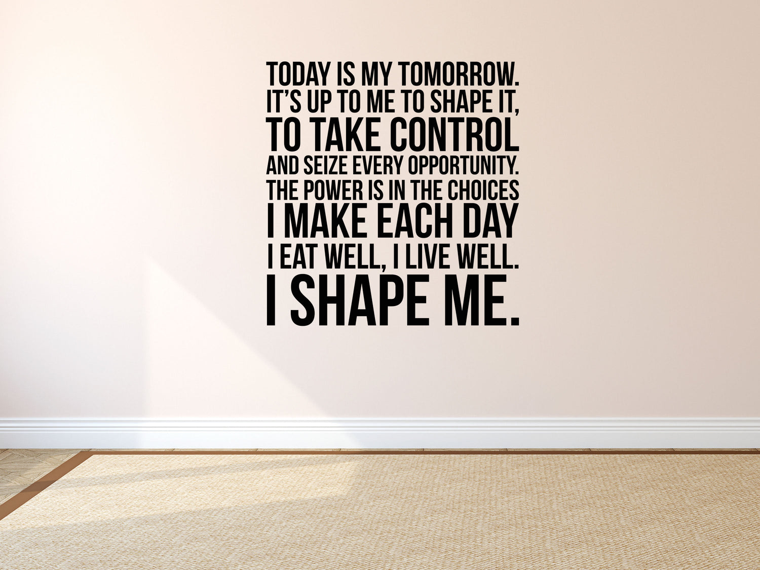 Today Is My Tomorrow Office Wall Decal - Inspirational Wall Signs Vinyl Wall Decal Inspirational Wall Signs 